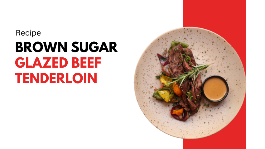 Brown Sugar Glazed Beef Tenderloin